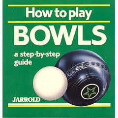 How to Play Bowls (Jarrold Sports Series)