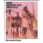 Giving Emergency Care Competently by Jean Robinson