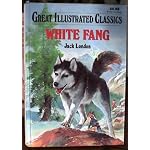 White Fang (Great Illustrated Classics) book cover