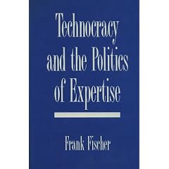 Technocracy and the Politics of Expertise