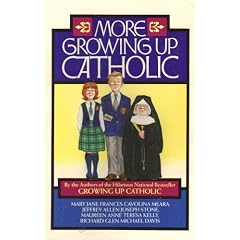 More Growing Up Catholic