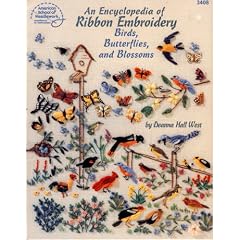 An encyclopedia of ribbon embroidery birds, butterflies, and blossoms