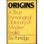 Origins: A Short Etymological Dictionary of Modern English book cover