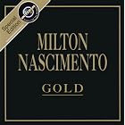 Gold by Milton Nascimento