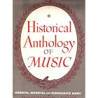 Click here to buy Historical Anthology of Music, Volume I, Oriental, Medieval, and Renaissance Music: Revised Edition (Oriental, Medieval,... by  Archibald T. Davison and Willi Apel.