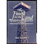 Finest in the Land: The Story of the Petroleum Club of Houston book cover