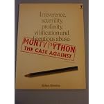 Monty Python, the case against irreverence, scurrility, profanity, vilification, and licentious abuse (An Evergreen book) book cover