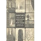 Hauntings: Tales of the Supernatural by Henry Mazzeo and Edward Gorey