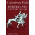 A Lycanthropy Reader: Werewolves in Western Culture