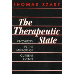 Therapeutic State: Psychiatry in the Mirror of Current Events