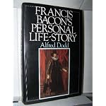 Francis Bacon's Personal Life-Story: The Age of Elizabeth, Vol I; The Age of James, Vol II. 2 volumes in 1 book cover