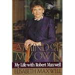 A Mind of My Own: My Life With Robert Maxwell book cover