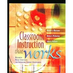 Classroom Instruction That Works: Research-Based Strategies for Increasing Student Achievement