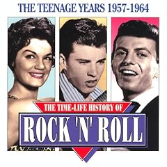 The Time-Life History of Rock n' Roll: The Teenage Years 1957-1964