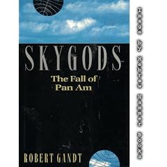 Skygods: The Fall of Pan Am
