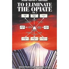 To Eliminate the Opiate Volume 1