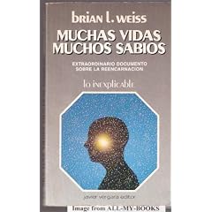 Muchas Vidas, Muchos Sabios (Spanish Edition)