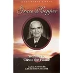 Grace Murray Hopper: Working to create the future (Lives worth living) book cover