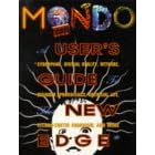 Mondo 2000: A User's Guide to the New Edge : Cyberpunk, Virtual Reality, Wetware, Designer... by  Rudy Rucker, R. U. Sirius, and Queen Mu