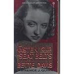 Fasten Your Seat Belts: The Passionate Life of Bette Davis book cover