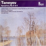 Taneyev: Symphonies No. 2 in B-flat Major and No. 4 in C minor Op. 12 by Sergey Taneyev, Vladimir Fedoseyev, Arnold Katz, USSR Radio and Television Large Symphony Orchestra, and Novosibirsk Philharmonic Orchestra