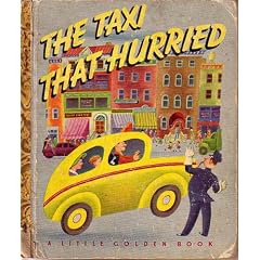 The Taxi That Hurried (Little Golden Book)