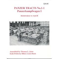 Panzerkampfwagen 1 ( Kleintraktor to Ausf.B ) (Panzer Tracts, # 1-1)