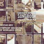 Daniel Schnyder Songbook by Janne Virkkala, Abdullah Ibrahim, Daniel Schnyder, Kristjan Järvi, and Symphony Orchestra of Norrlands Opera