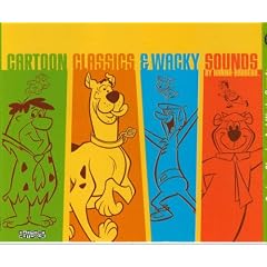 Cartoon Classics and Wacky Sounds by Hanna Barbera
