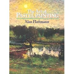 Art of Pastel Painting (Practical Art Books)