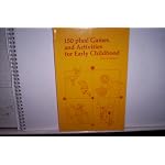 One Hundred Fifty Plus! Games and Activities for Early Childhood: Games and Activities for Early Childhood (Fearon Teacher-Aid Book) book cover