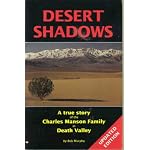 Desert Shadows: A True Story of the Charles Manson Family in Death Valley book cover