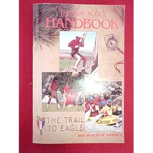 Boy Scout Handbook Trail to Eagle by Boy Scouts of America