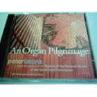 An Organ Pilgrimage by Dietrich Buxtehude, Johann Jacob Froberger, Giovanni Gabrieli, Alexandre Guilmant, and Egil Hovland