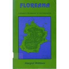 Floreana: A Woman's Pilgrimage to the Galapagos