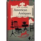 How to Know American Antiques by