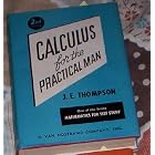 Calculus for the Practical Man Second Edition by J.E. Thompson