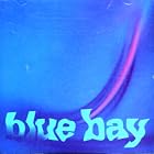 Blue Bay by  Various Artists, Frank Black, Eleventh Dream Day, Bash & Pop, and Aztec Camera 