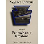 Wallace Stevens and the Pennsylvania Keystone: The Influence of Origins on His Life and Poetry book cover