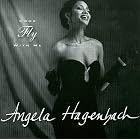 Come Fly With Me by  Angela Hagenbach 