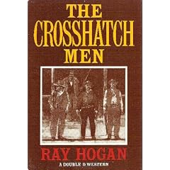 The Crosshatch Men (A Double D Western Book)