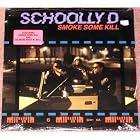 Click here to buy Smoke Some Kill [LP VINYL] by  SCHOOLLY D .