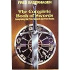 The Complete Book of Swords: Comprising the First, Second and Third Books by Fred Saberhagen