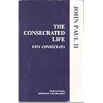 Consecrated Life, The (Vita Consecrata) (Publication / United States Catholic Conference) book cover