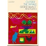 Outside the Whale: George Orwell's Arts and Politics book cover