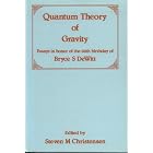 Quantum Theory of Gravity, Essays in Honor of the 60th Birthday of Bryce C DeWitt by Christensen