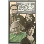 Studies of Dylan Thomas, Allen Ginsberg, Sylvia Plath and Robert Lowell book cover