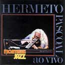Ao Vivo Em Montreux Arquivo Warner by  Hermeto Pascoal 