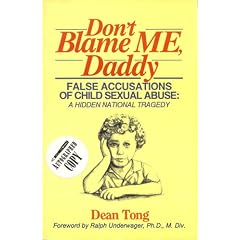 Don't Blame Me Daddy: False Accusations of Child Sexual Abuse