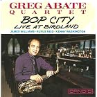 Bop City: Live at Birdland by Greg Abate Quartet